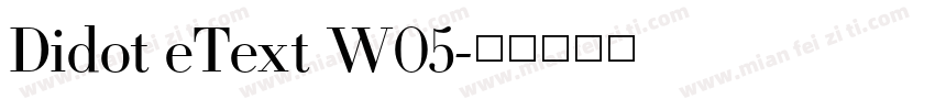 Didot eText W05字体转换